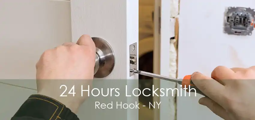 24 Hours Locksmith Red Hook - NY