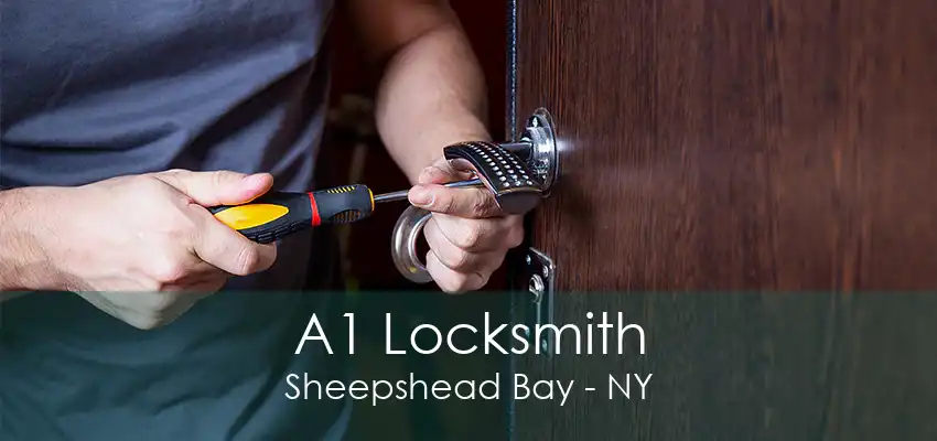 A1 Locksmith Sheepshead Bay - NY