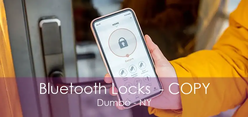 Bluetooth Locks  - COPY Dumbo - NY