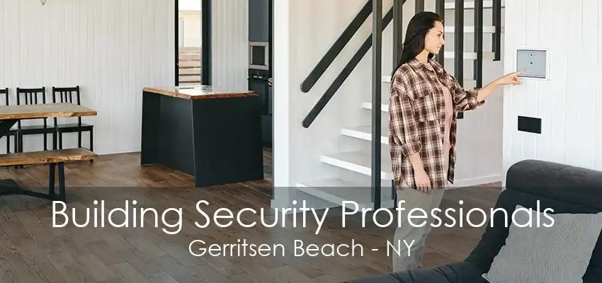 Building Security Professionals Gerritsen Beach - NY