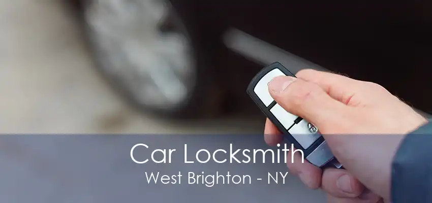 Car Locksmith West Brighton - NY