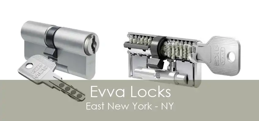 Evva Locks East New York - NY