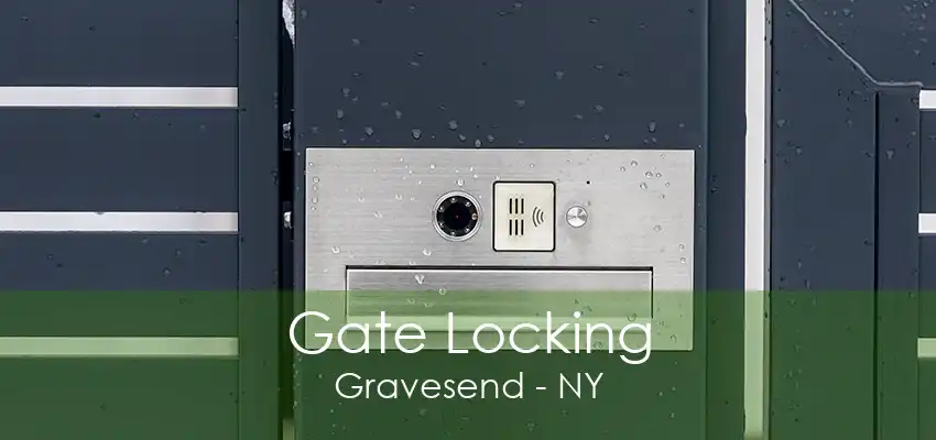 Gate Locking Gravesend - NY