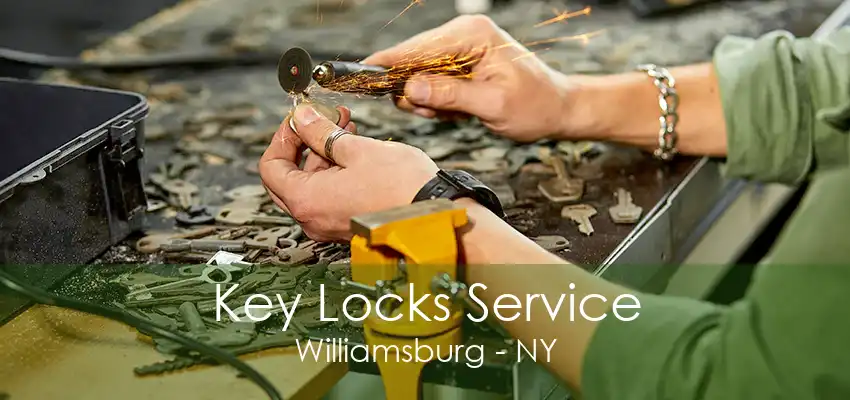 Key Locks Service Williamsburg - NY