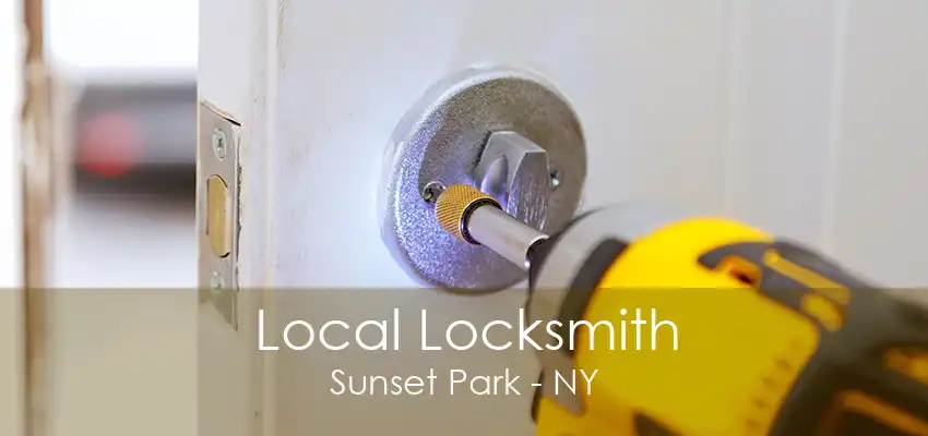 Local Locksmith Sunset Park - NY