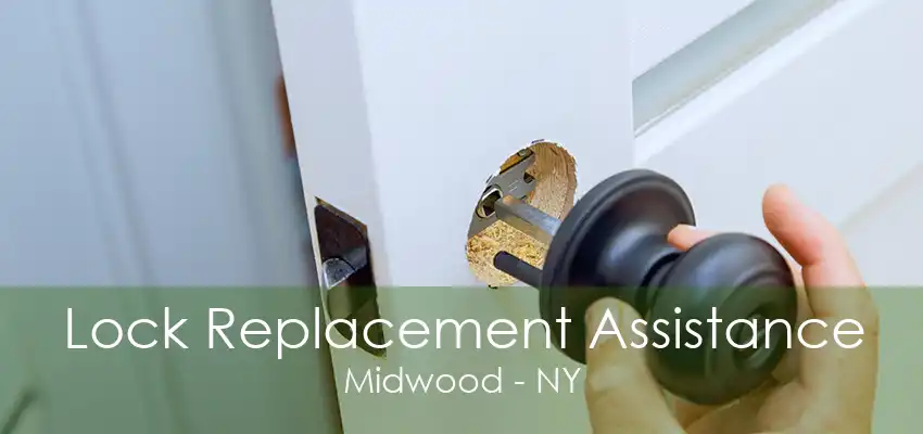Lock Replacement Assistance Midwood - NY