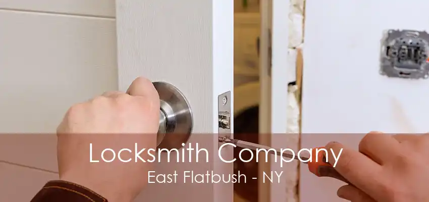 Locksmith Company East Flatbush - NY